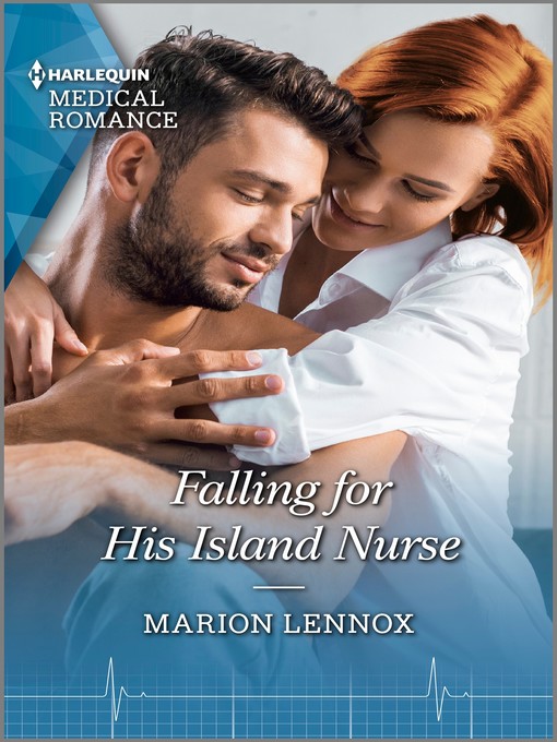 Title details for Falling for His Island Nurse by Marion Lennox - Available